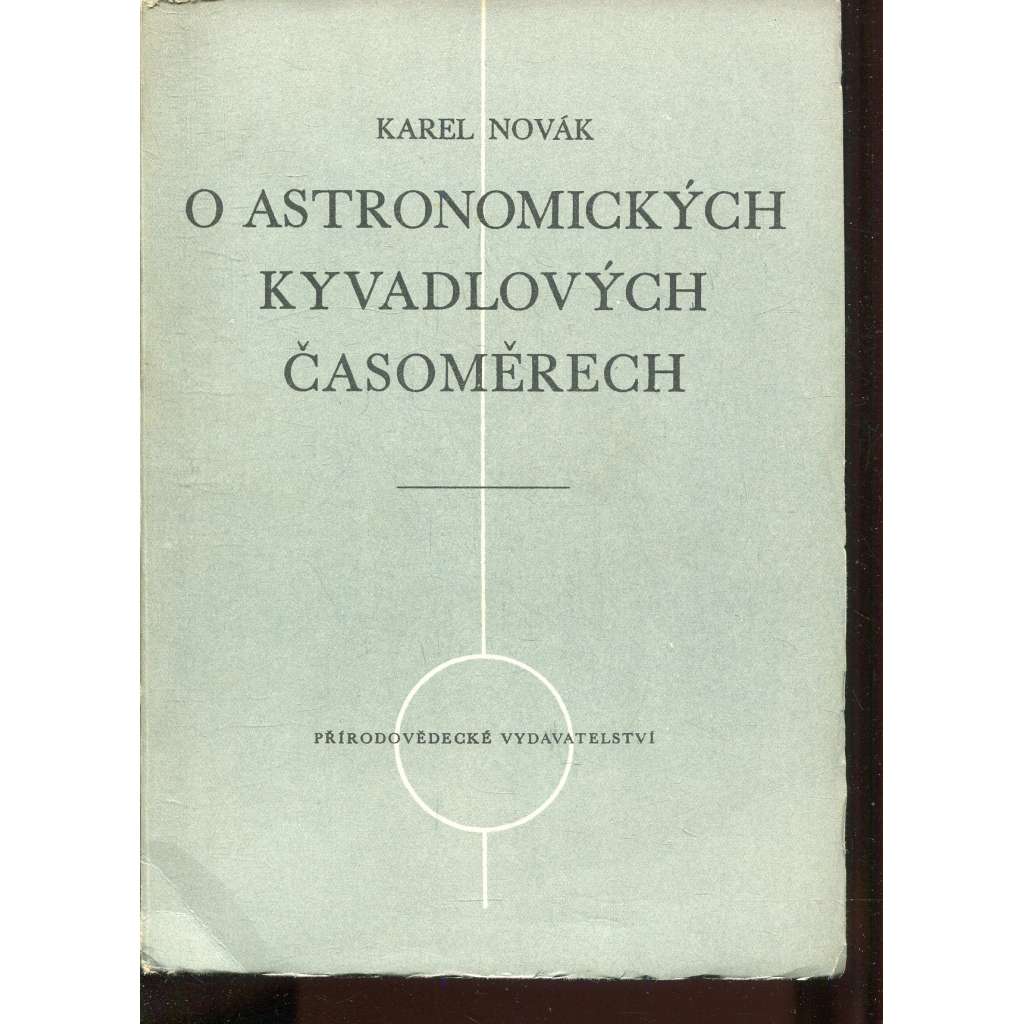 O astronomických kyvadlových časoměrech