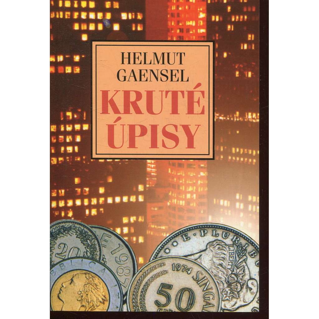 Kruté úpisy (podpis Helmut Gaensel)