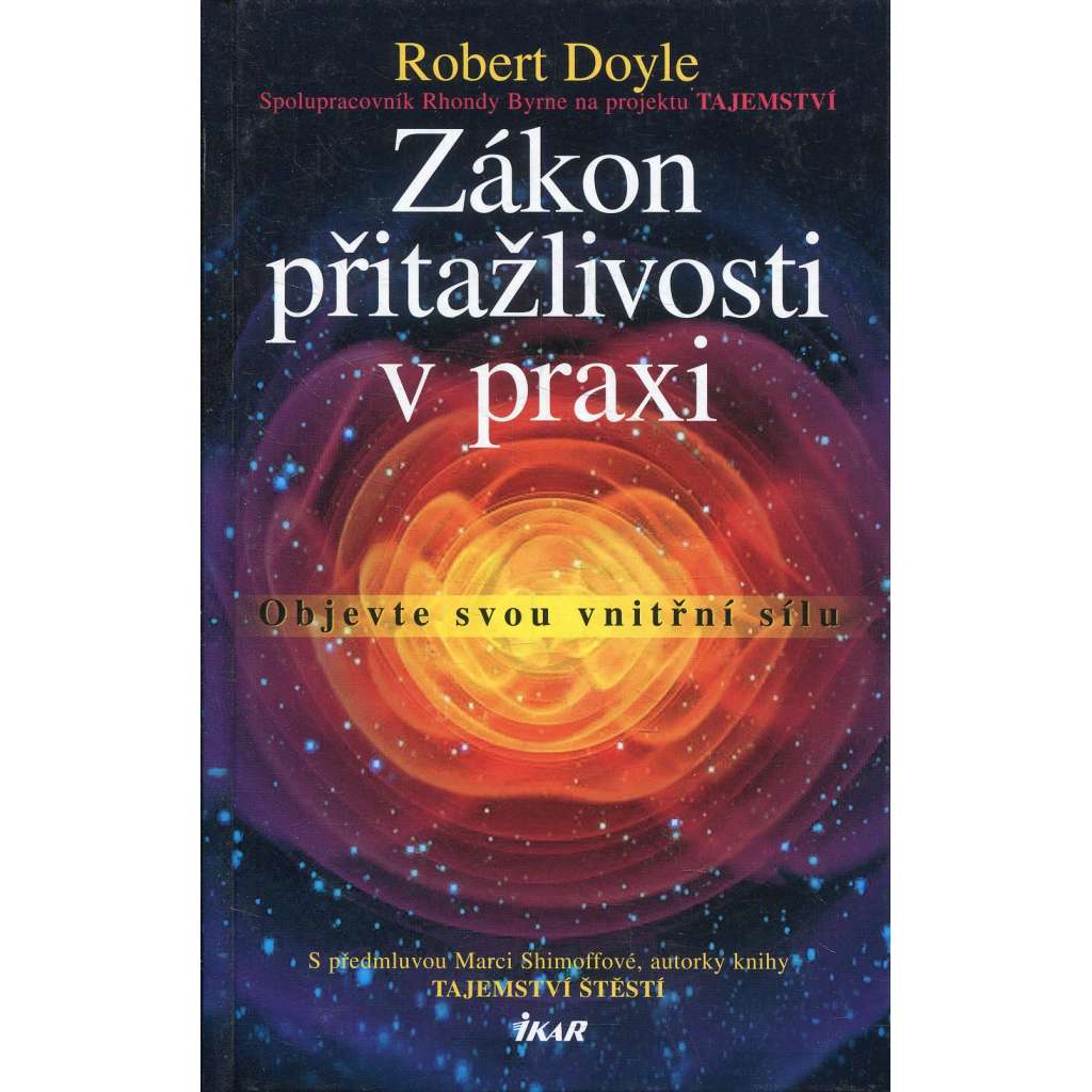 Zákon přitažlivosti v praxi