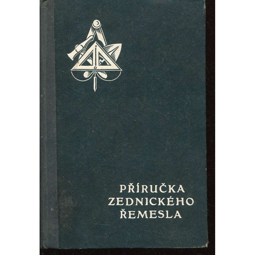 Příručka zednického řemesla (Zednictví, stavitelství)