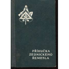 Příručka zednického řemesla (Zednictví, stavitelství)