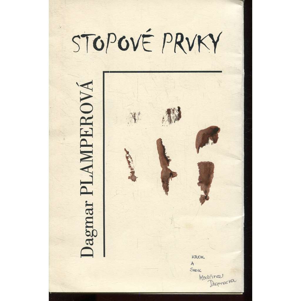 Stopové prvky (podpis Dagmar Plamperová) - poezie