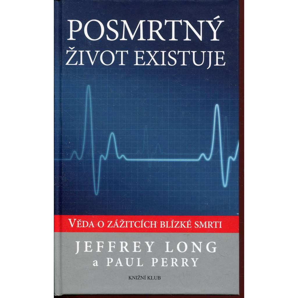 Posmrtný život existuje