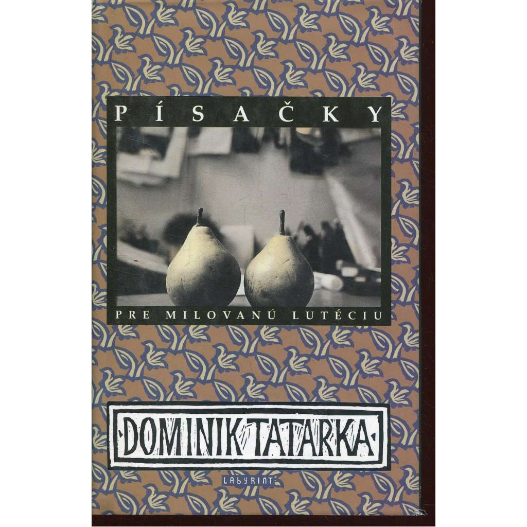 Písačky pre milovanú Lutéciu (text slovensky)