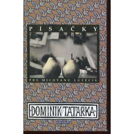 Písačky pre milovanú Lutéciu (text slovensky)