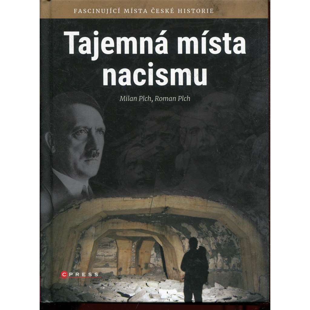 Tajemná místa nacismu