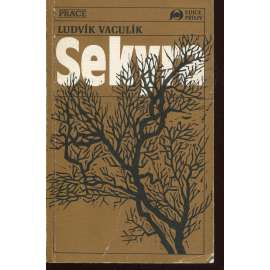 Sekyra (podpis Ludvík Vaculík)