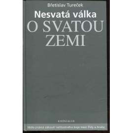 Nesvatá válka o Svatou zemi [Izrael, Palestina, konflikt]
