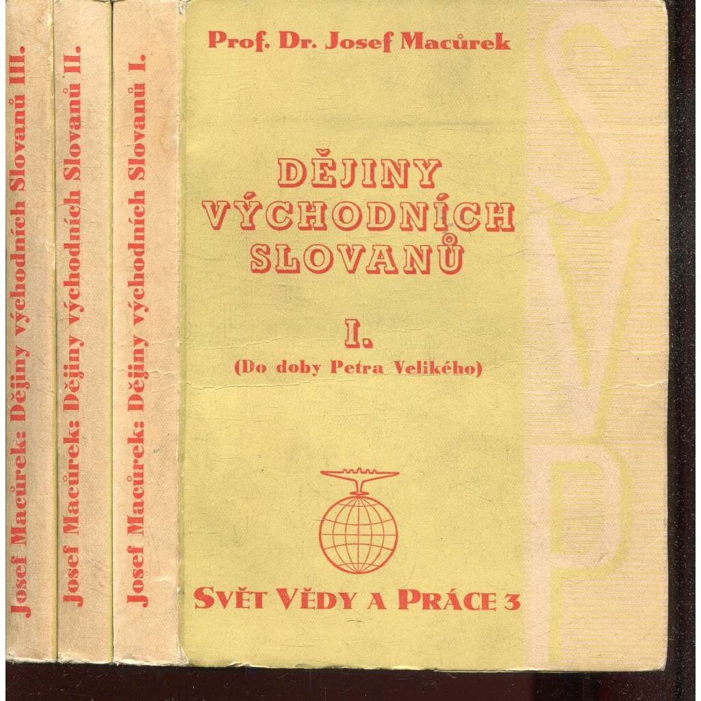 Dějiny východních Slovanů I.-III. (3 svazky) [obsahuje dějiny Ruska; Rusko]