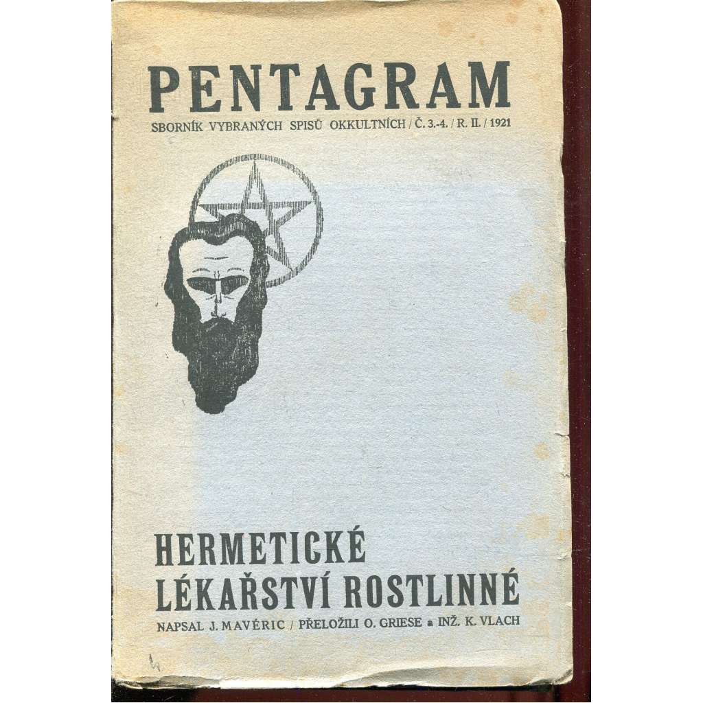 Hermetické lékařství rostlinné. Pentagram, sborník vybraných spisů okkultních