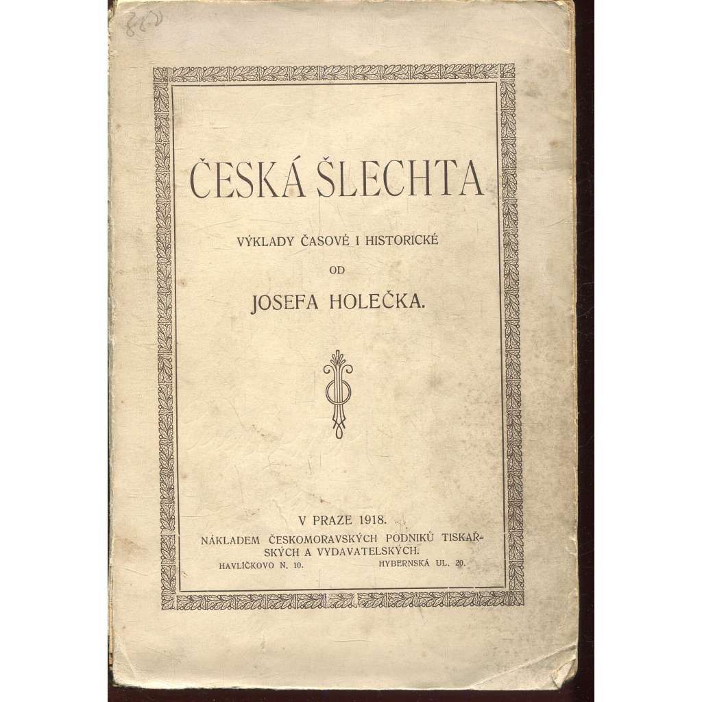 Česká šlechta.Výklady časové i historické