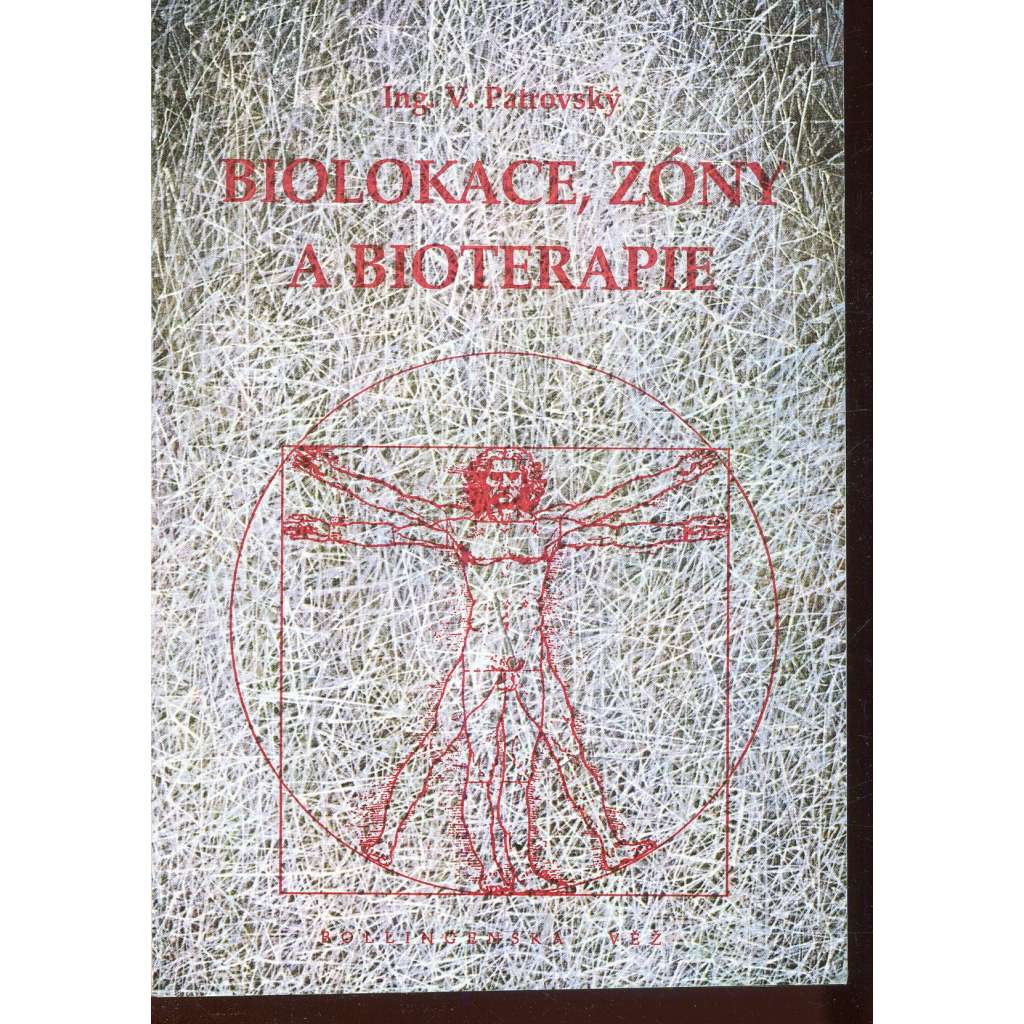 Biolokace, zóny a bioterapie