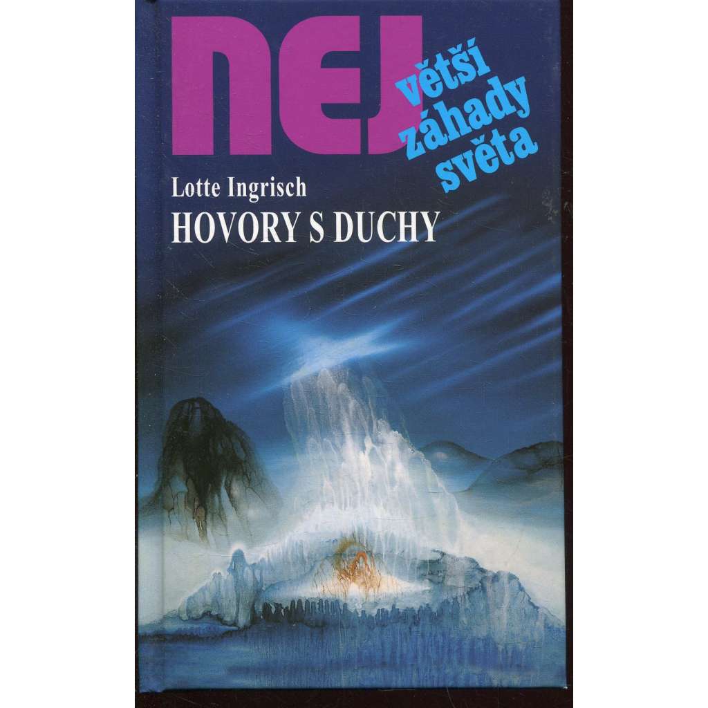 Hovory s duchy (Edice Největší záhady světa)