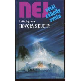Hovory s duchy (Edice Největší záhady světa)