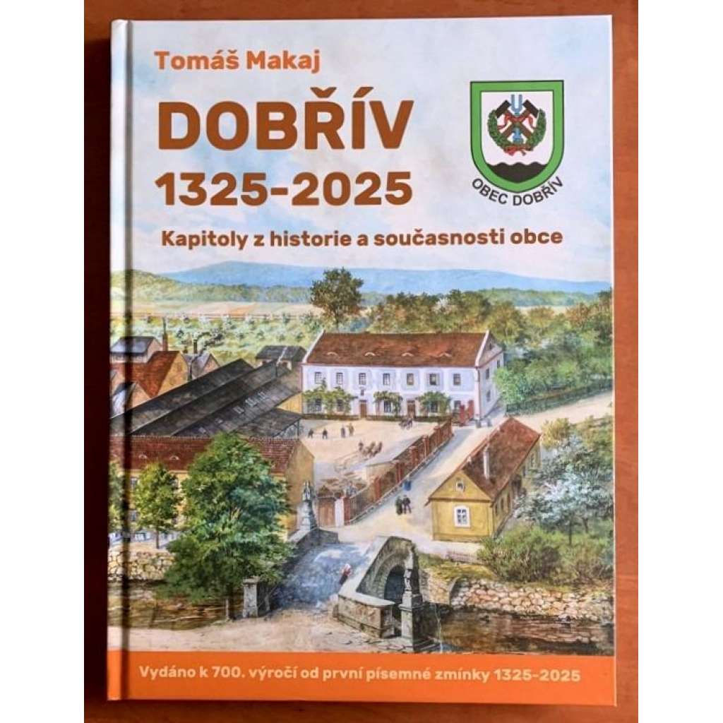 DOBŘÍV 1325-2025 - Kapitoly z historie a současnosti obce