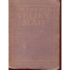 Veliký mág. Drama o pěti dějstvích