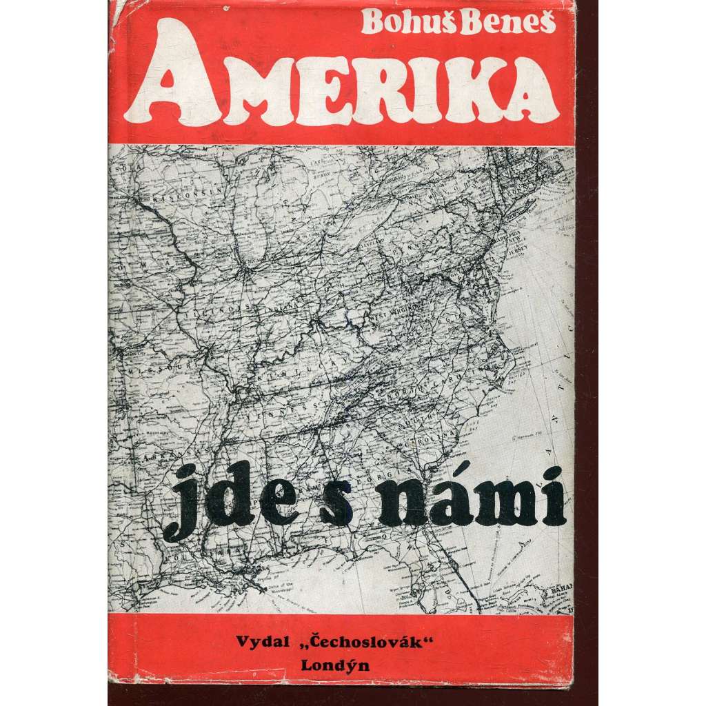 Amerika jde s námi - exilové vydání (druhá světová válka, biografie, politika)