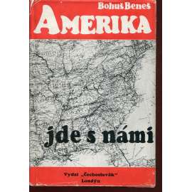 Amerika jde s námi - exilové vydání (druhá světová válka, biografie, politika)