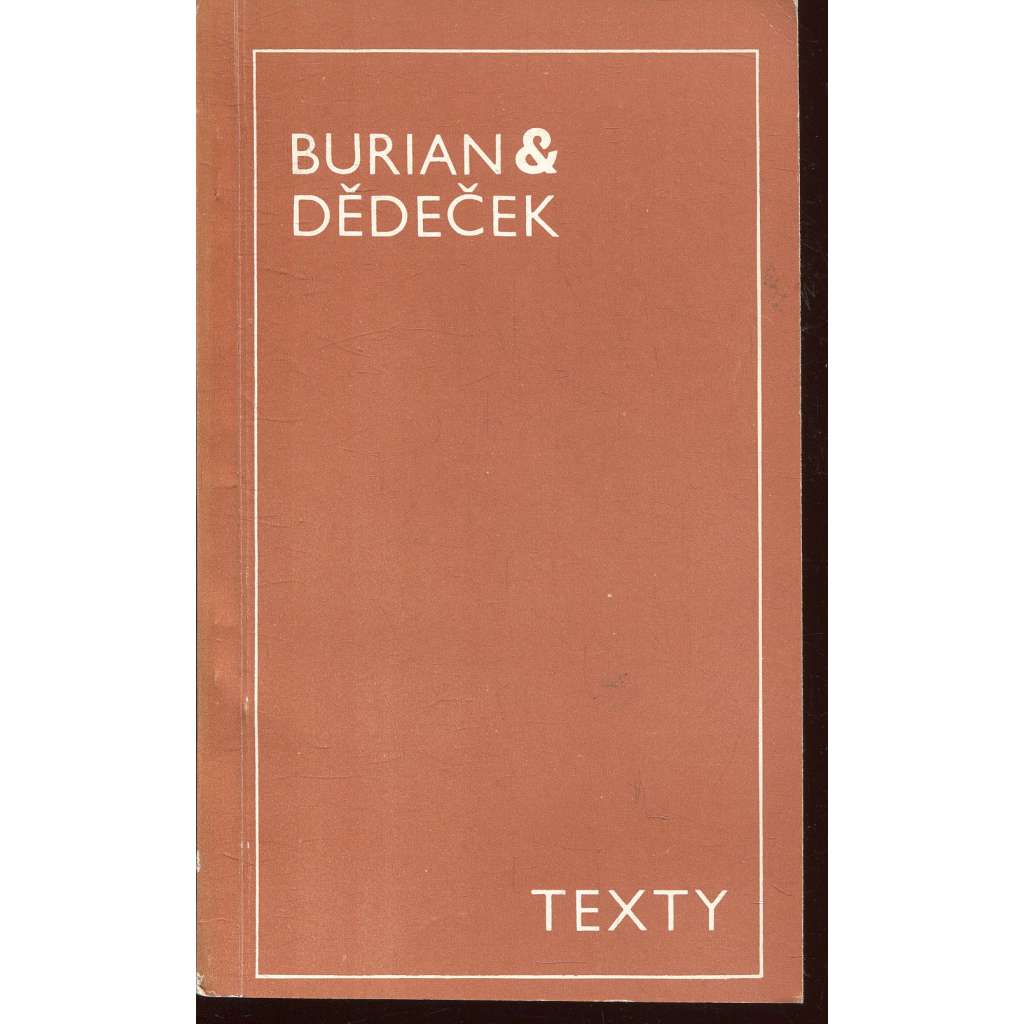Texty (Jan Burian a Jiří Dědeček)