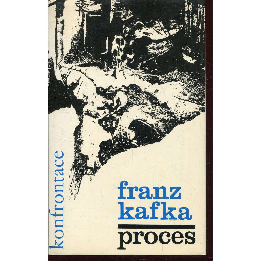 Proces (Konfrontace, exil)