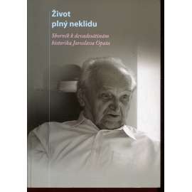 Život plný neklidu (Jaroslav Opat)