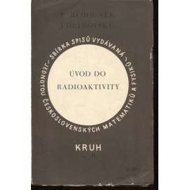 Úvod do radioaktivity (radioaktivita)