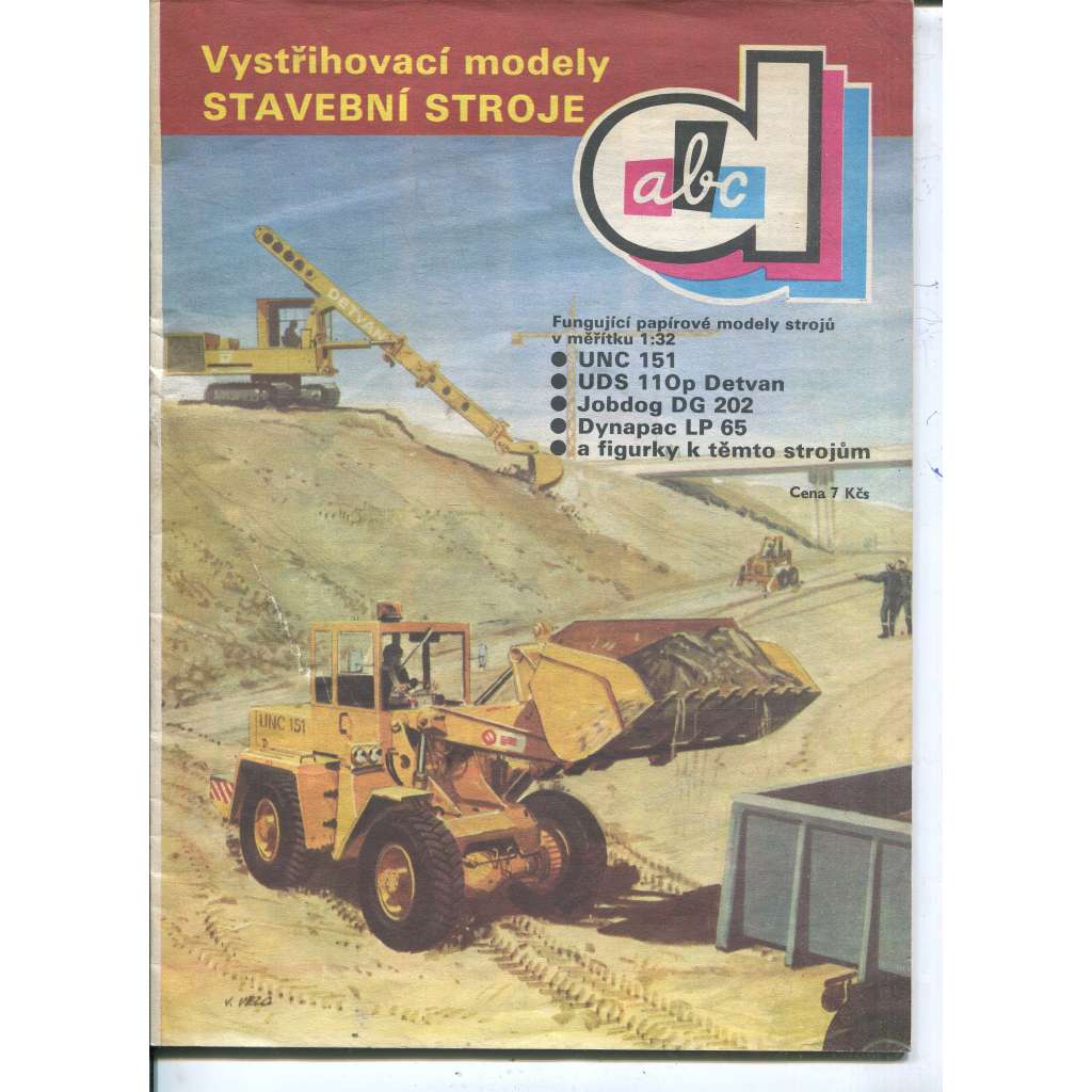 Časopis ABC - Déčka ABC. Vystřihovací modely - stavební stroje [Soubor vystřihovacích modelů stavebních strojů z časopisu ABC]