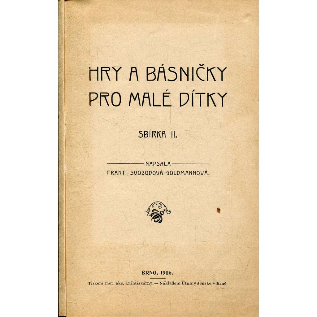 Hry a básničky pro malé dítky. Sbírka II.