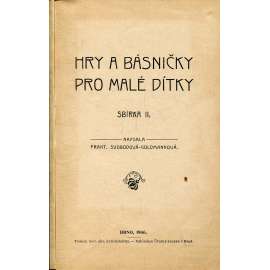 Hry a básničky pro malé dítky. Sbírka II.