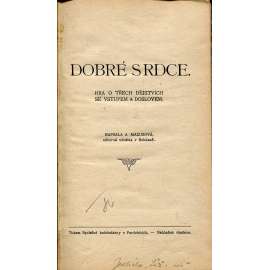 Dobré srdce (divadlo, divadelní hra)