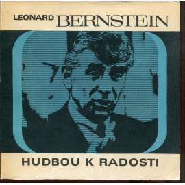 Hudbou k radosti (kniha + gramofonová deska) - Leonard Bernstein
