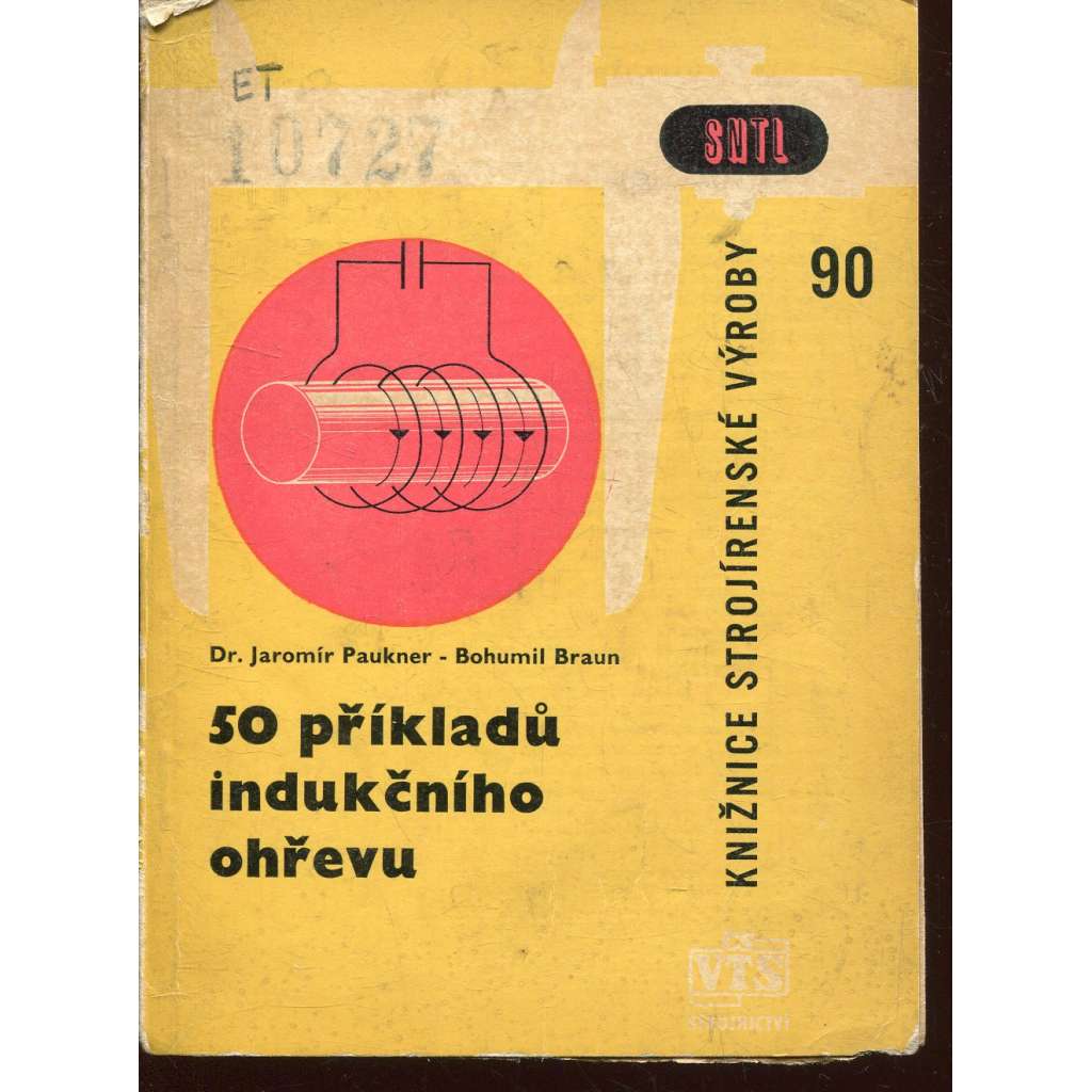 50 příkladů indukčního ohřevu