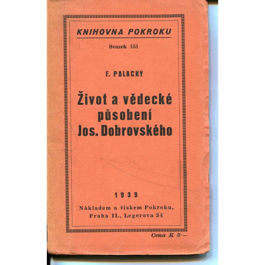 Život a vědecké jeho působení Josefa Dobrovského (Josef Dobrovský)