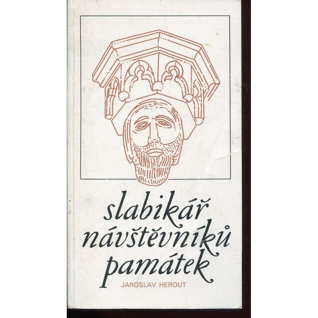 Slabikář návštěvníků památek  [slovník pojmů z dějin umění - architektura, sochařství, malba, památky]