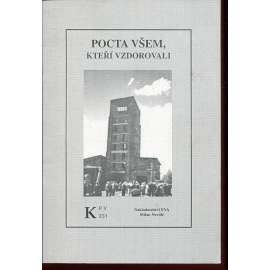 Pocta všem, kteří vzdorovali (političtí vězni)