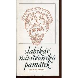 Slabikář návštěvníků památek  [slovník pojmů z dějin umění - architektura, sochařství, malba, památky]