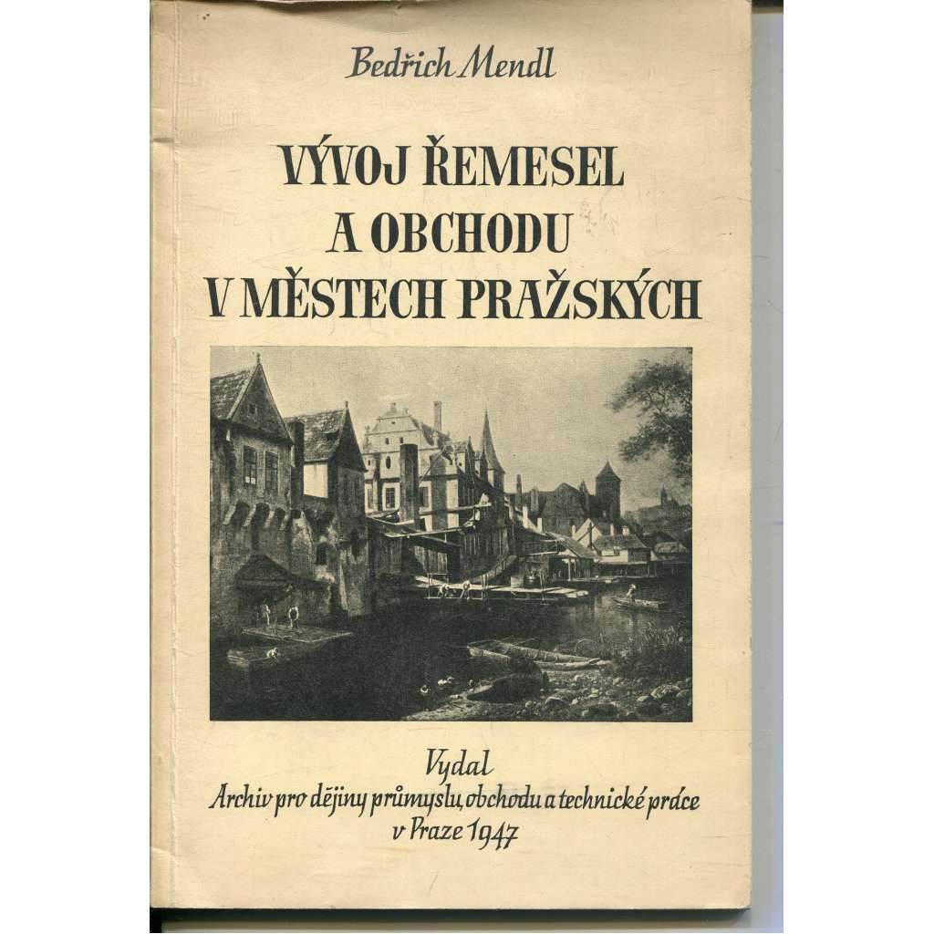 Vývoj řemesel a obchodu v městech pražských