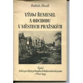 Vývoj řemesel a obchodu v městech pražských