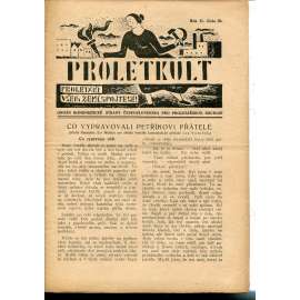 Proletkult, rok II., číslo 30/1923 [Orgán KSČ pro proletářskou kulturu] - časopis, noviny, 1. republika