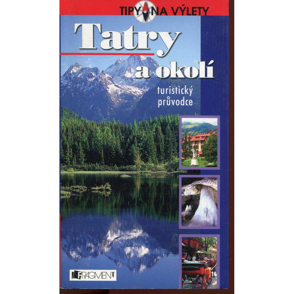 Tatry a okolí (Turistický průvodce)