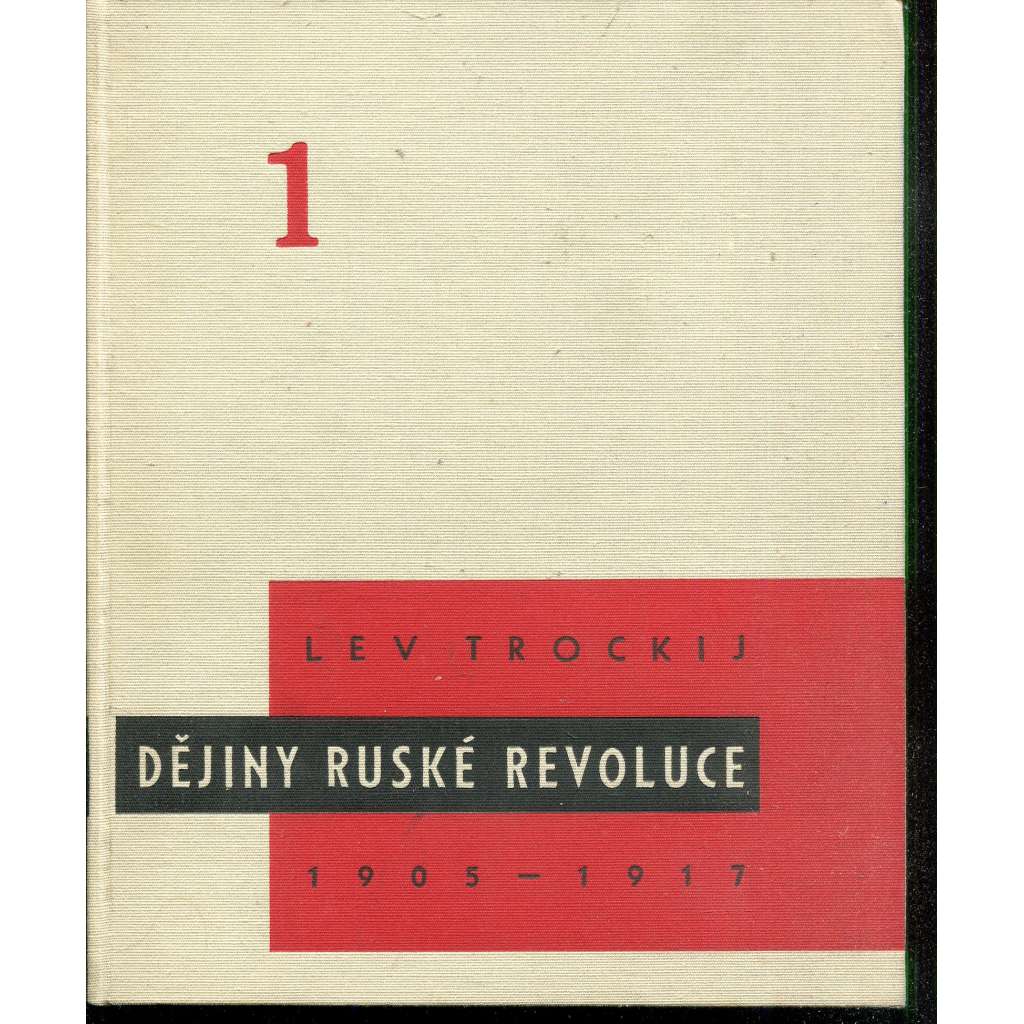 Dějiny Ruské revoluce - 1.díl - Revoluce roku 1905 (Rusko)