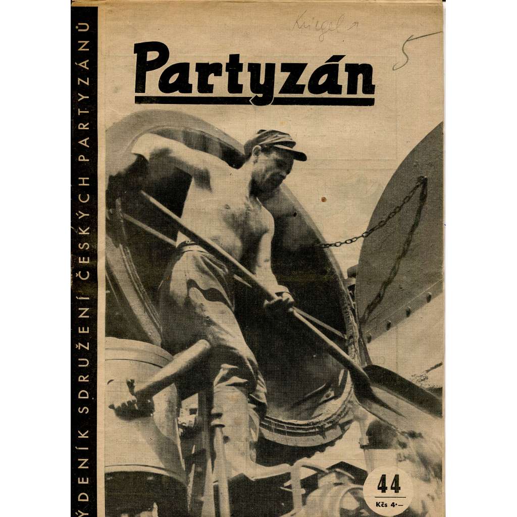 Partyzán, ročník I., číslo 44/1946. Týdeník sdružení českých partyzánů (časopis)