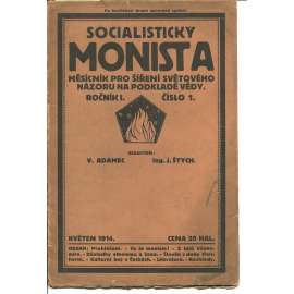 Socialistický monista, ročník I., číslo 1/1914. Měsíčník pro šíření světového názoru na podkladě vědy (časopis, noviny)