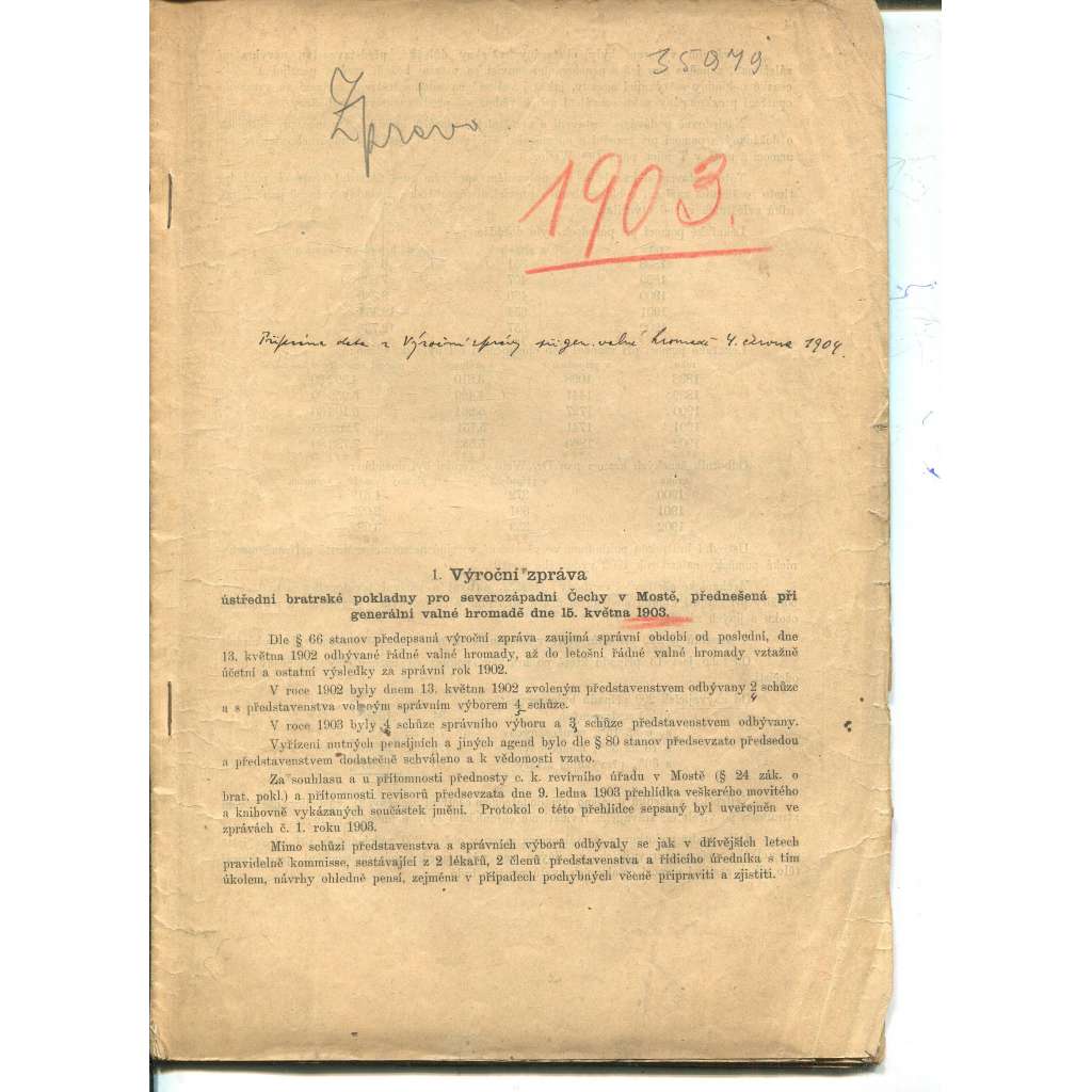 I. výroční zpráva ústřední bratrské pokladny pro severozápadní Čechy v Mostě. 1903 (Most)