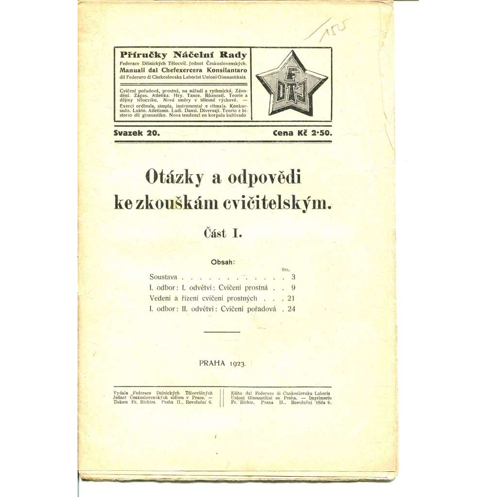 Otázky a odpovědi ke zkouškám cvičitelským, část I. (časopis, noviny) - Příručky Náčelní rady, sv. 20