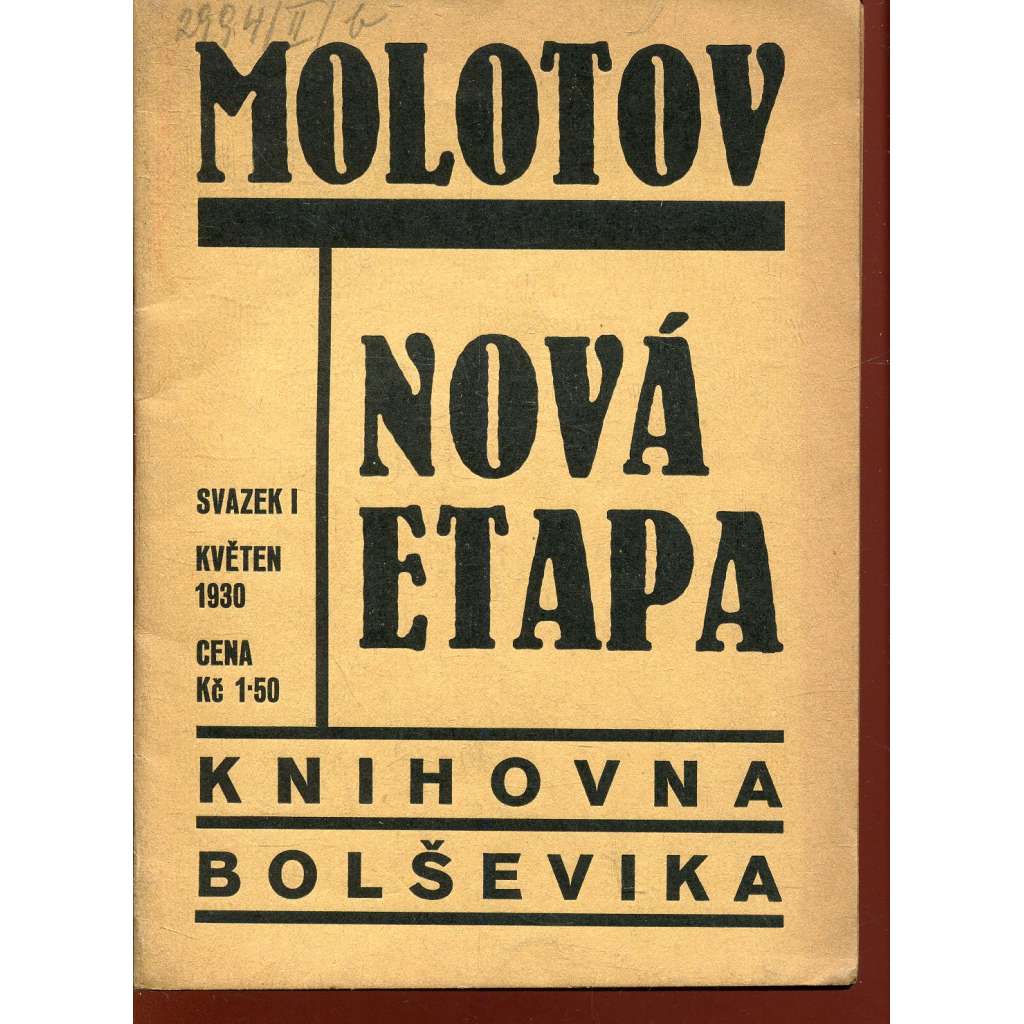 Nová etapa. Referát o SSSR na rozšířeném presidiu EKl 25.2.1939 (Knihovna Bolševika)