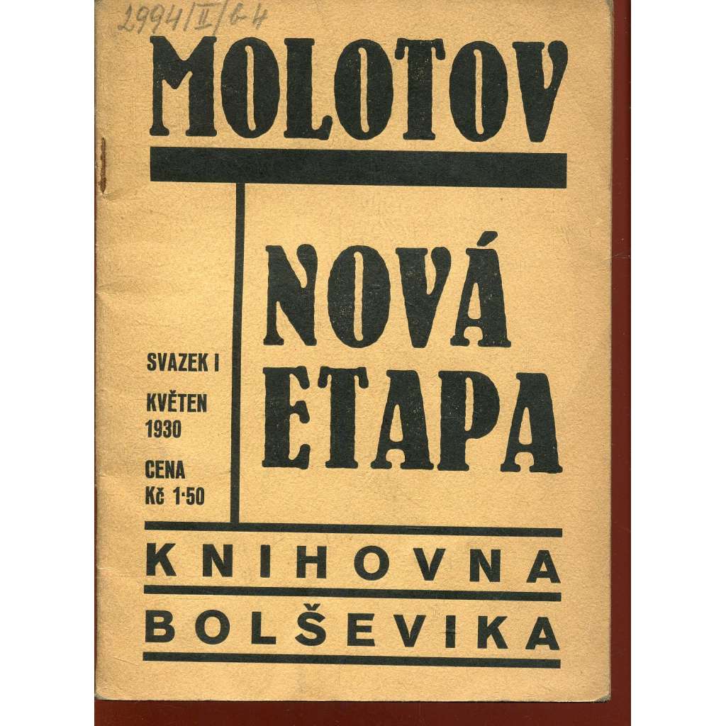 Nová etapa. Referát o SSSR na rozšířeném presidiu EKl 25.2.1939 (Knihovna Bolševika)