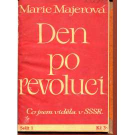 Den po revoluci. Co jsem viděla v SSSR -nekompletní ,pouze strany  1-48 ,první sešit