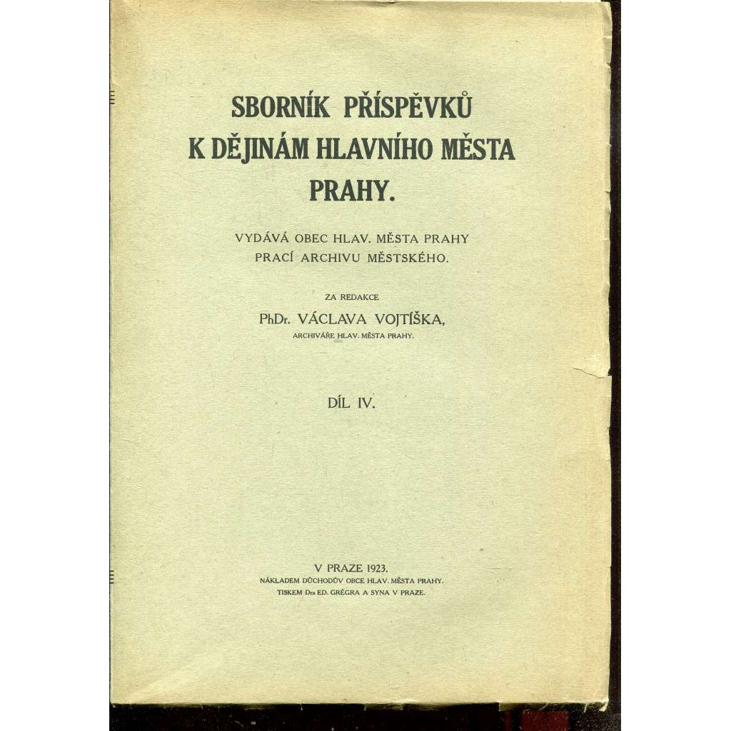 Sborník příspěvků k dějinám Hlavního města Prahy, díl IV (Praha) - Dějiny Bubenče, Dejvic, Šárky a okolí (Bubeneč, Šárka, Dejvice)