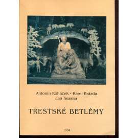 Třešťské betlémy (Trešť)